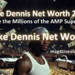 Duke Dennis net worth