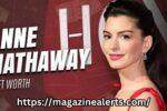 Anne Hathaway net worth
