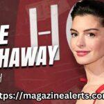 Anne Hathaway net worth